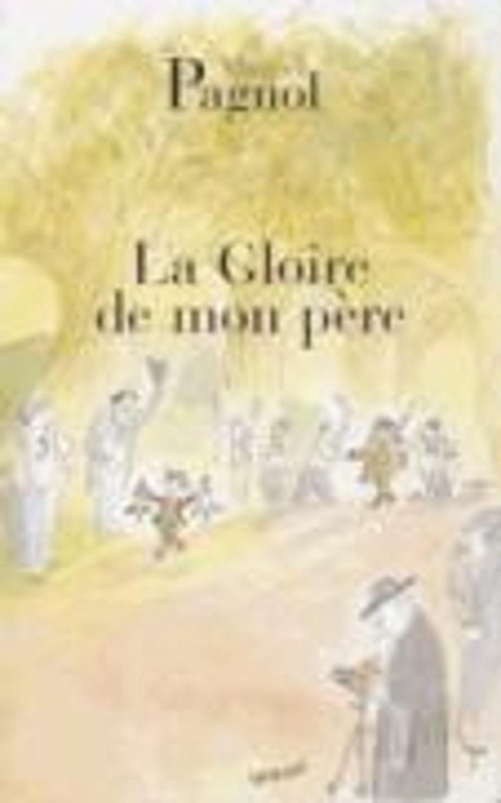 Lili Des Bellons La Gloire De Mon Pere