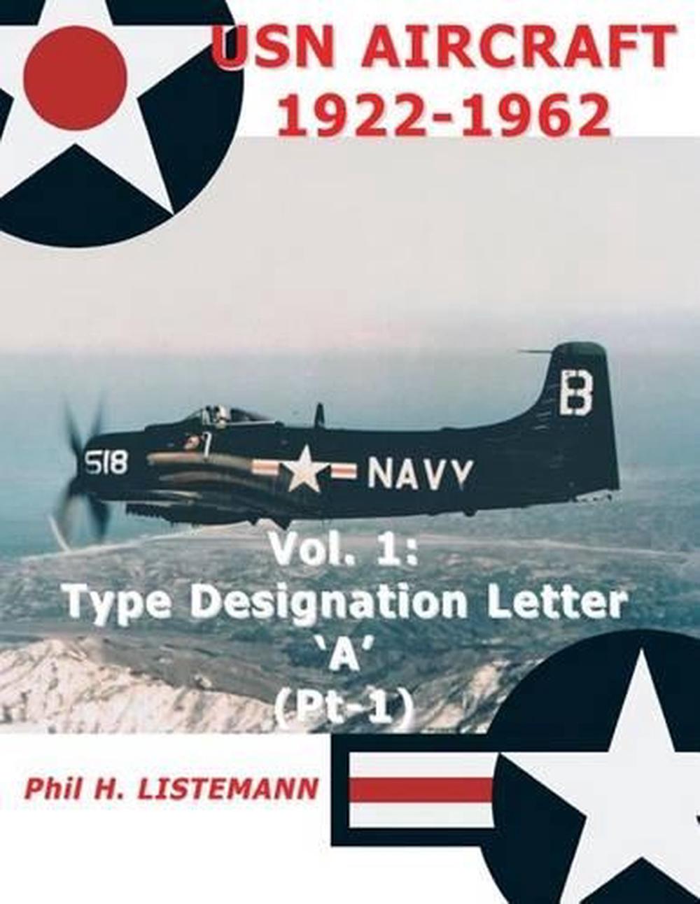 Download USN Aircraft 1922-1962: Type Designation Letter 'a' Part ...