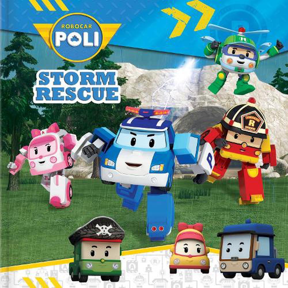  Robocar  Poli  Storm Rescue by Corinne Delporte English  