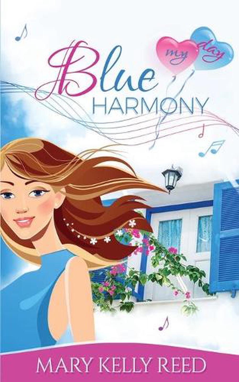 Blue Harmony By Mary Kelly Reed English Paperback Book Free Shipping Ebay