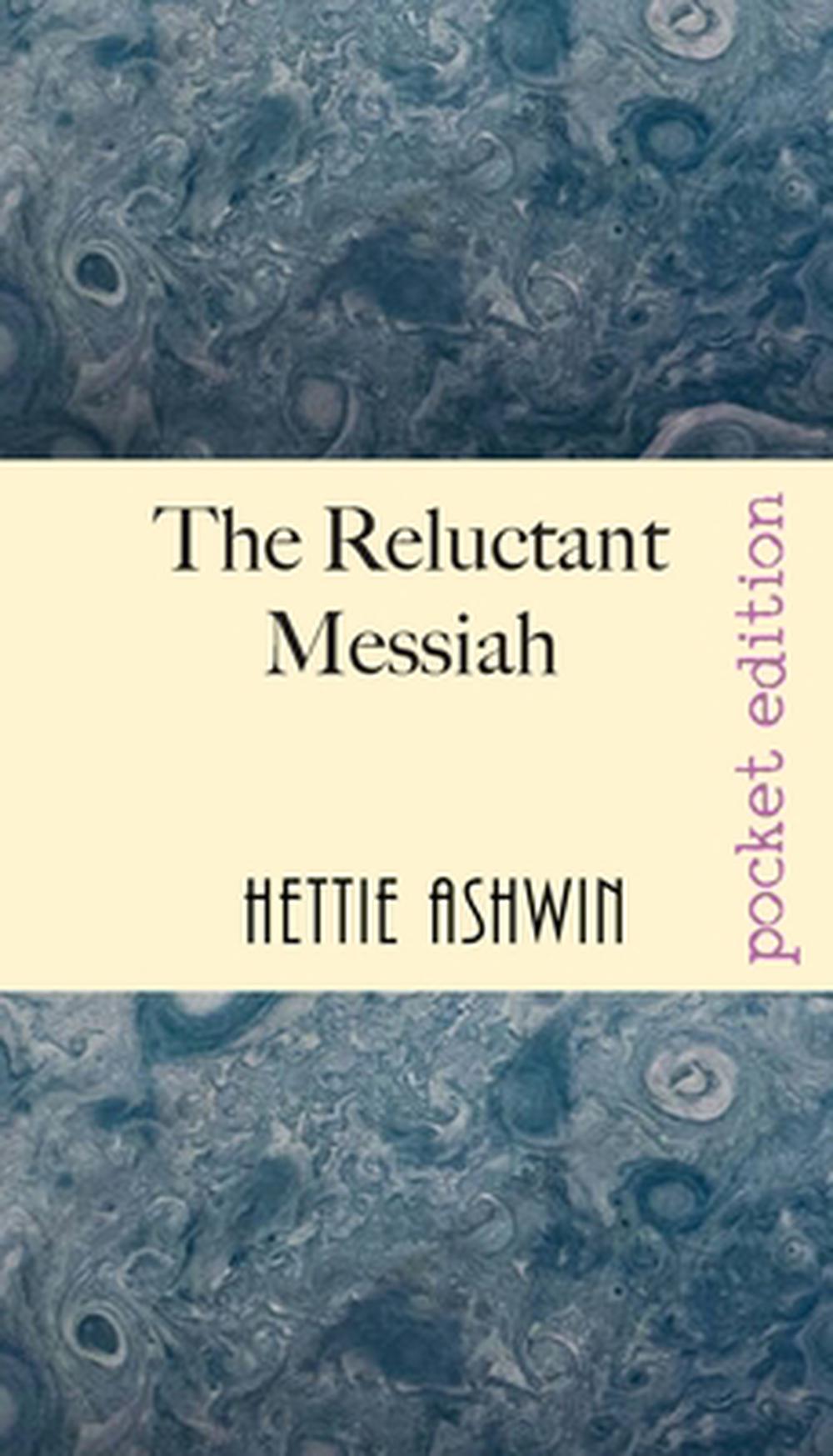 reluctant messiah