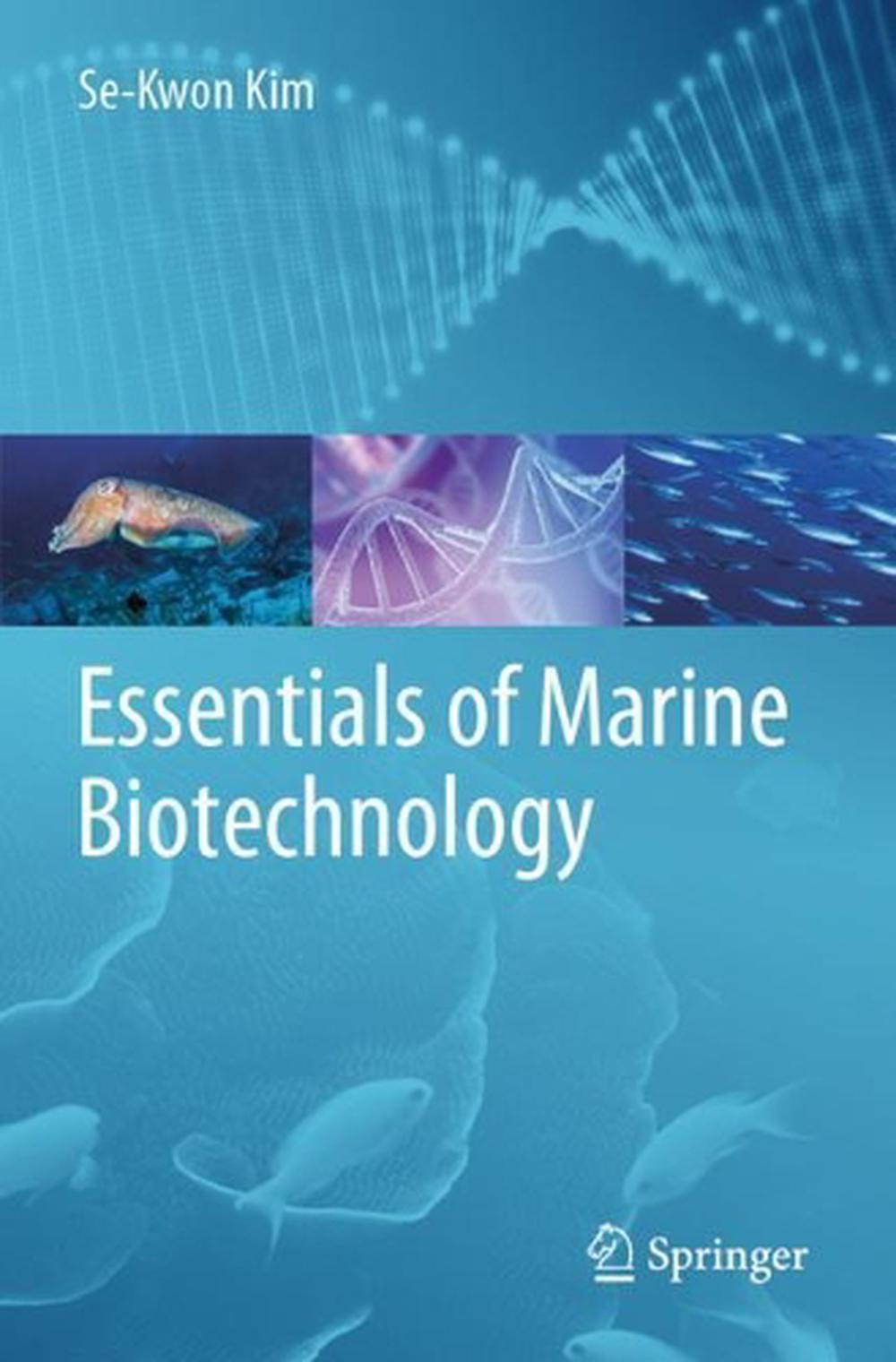 Essentials of Marine Biotechnology by SeKwon Kim (English) Paperback
