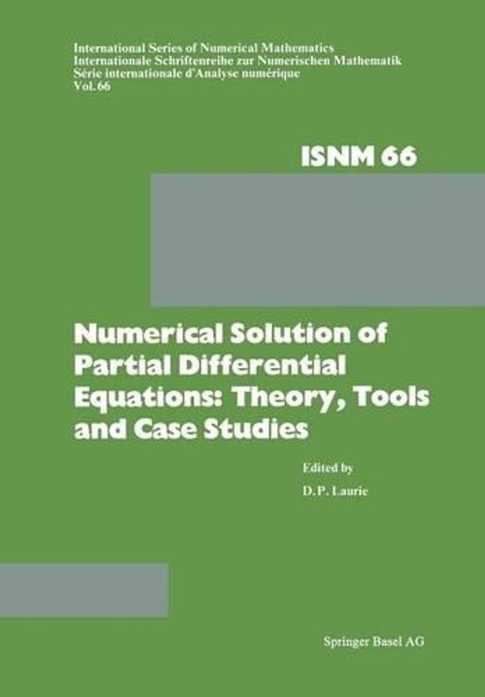 Numerical Solution Of Partial Differential Equations Theory Tools And