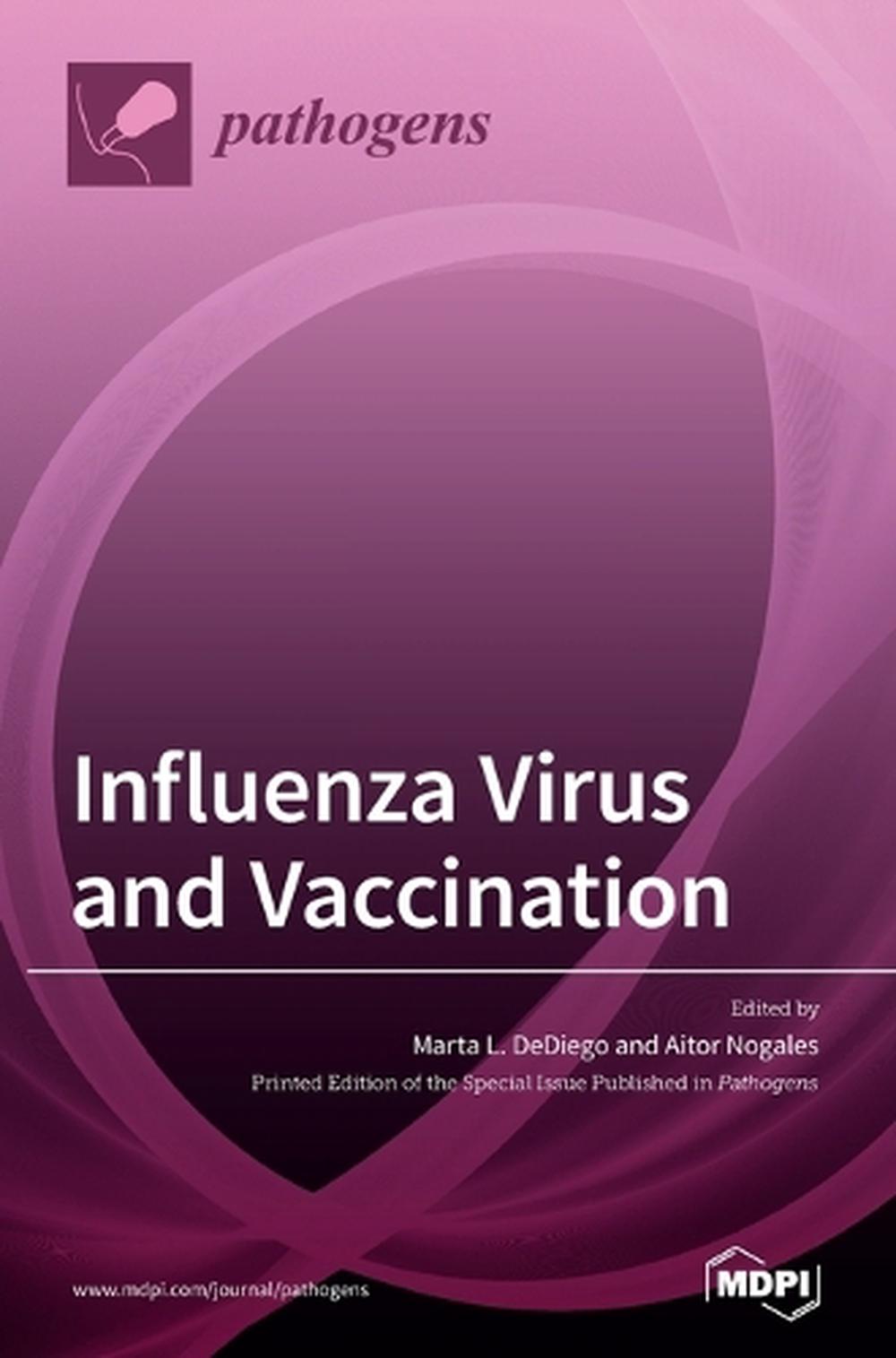 Influenza Virus and Vaccination Hardcover Book Free