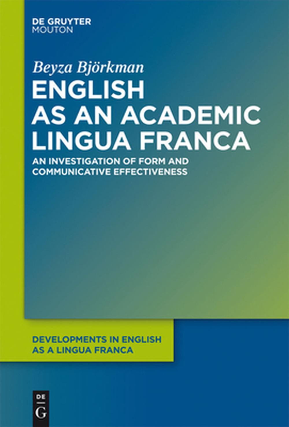 english-as-an-academic-lingua-franca-an-investigation-of-form-and