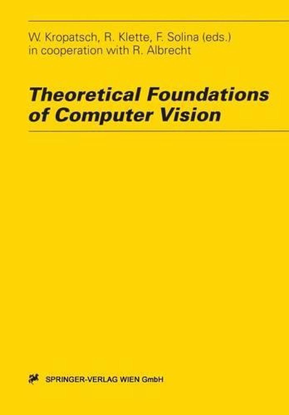 Theoretical Foundations of Computer Vision (English) Paperback Book Free Shippin 9783211827307