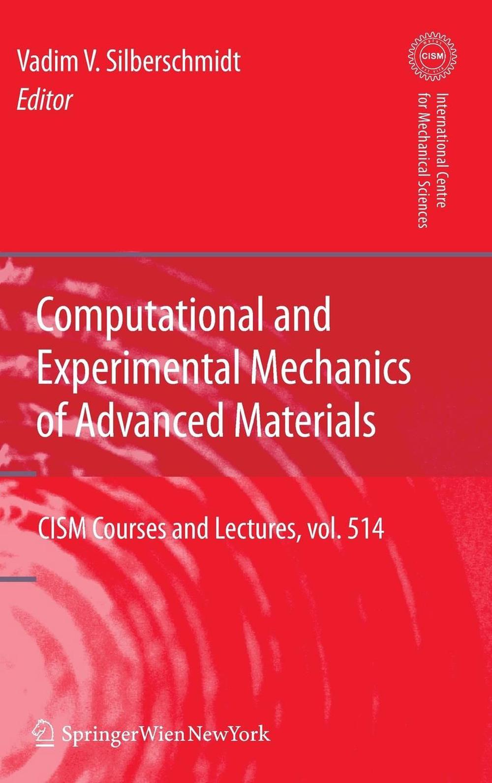 Computational and Experimental Mechanics of Advanced Materials CISM