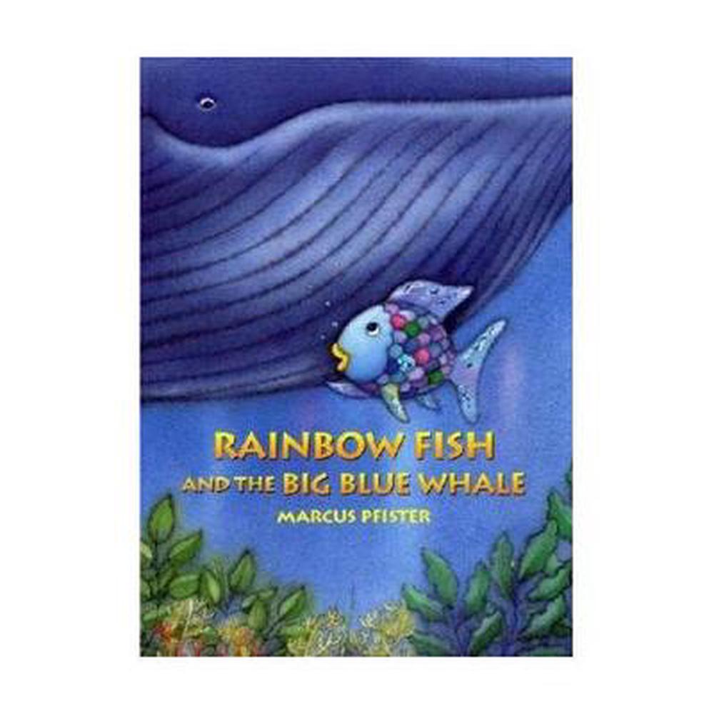 Rainbow Fish and the Big Blue Whale by Marcus Pfister (English) Paperback Book