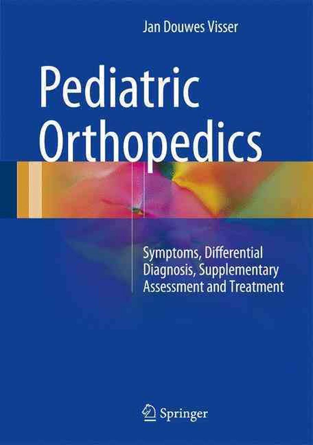 Pediatric Orthopedics: Symptoms, Differential Diagnosis ...