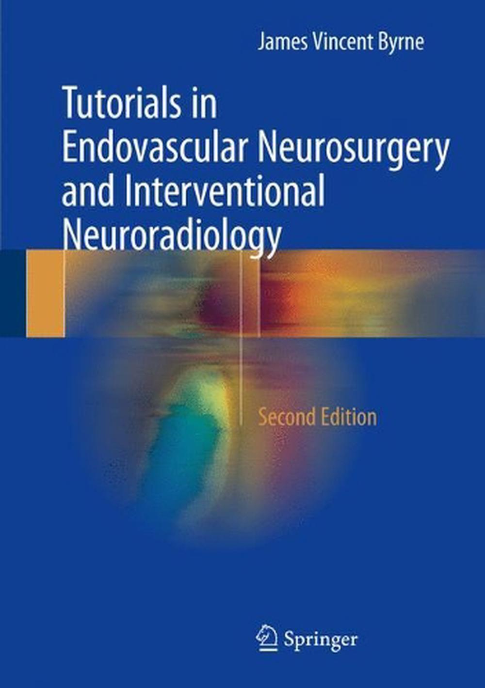Tutorials in Endovascular Neurosurgery and Interventional ...