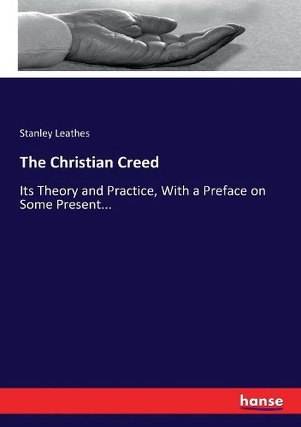 Christian Creed by Stanley Leathes (English) Paperback Book Free ...