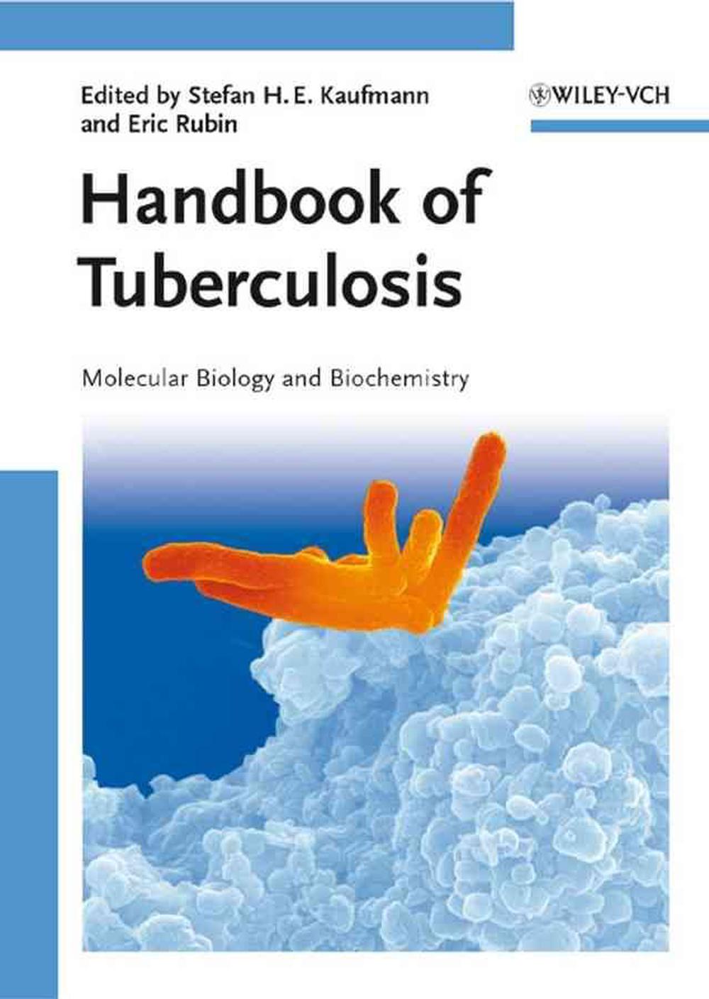 Handbook of Tuberculosis: Molecular Biology and Biochemistry by Stefan ...