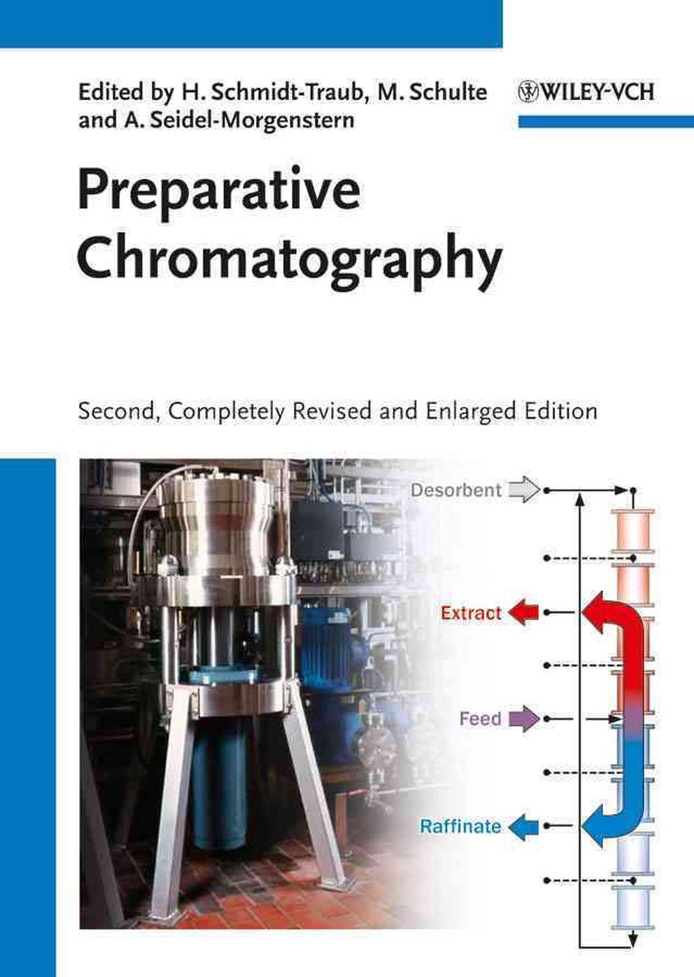 Preparative Chromatography by H. Schmidttraub (English) Hardcover Book