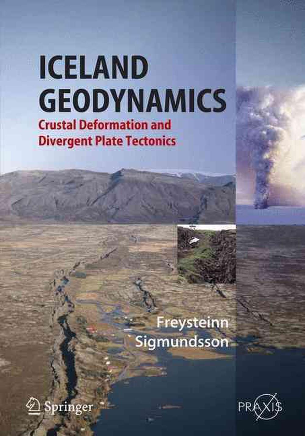 Iceland Geodynamics: Crustal Deformation and Divergent Plate Tectonics ...