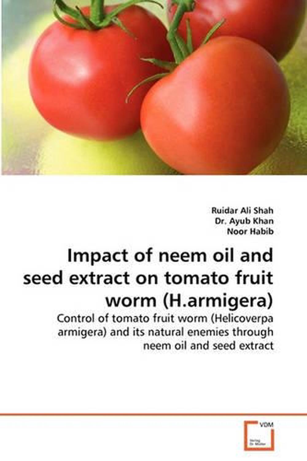 Impact of Neem Oil and Seed Extract on Tomato Fruit Worm