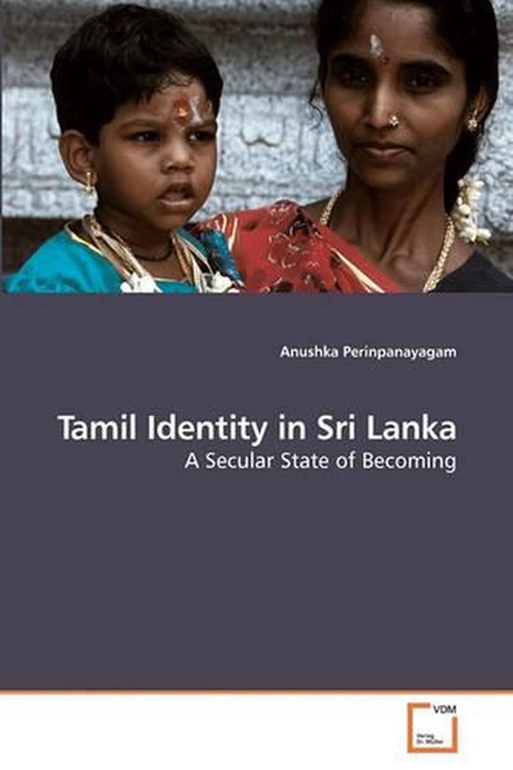 tamil-identity-in-sri-lanka-a-secular-state-of-becoming-by-anushka