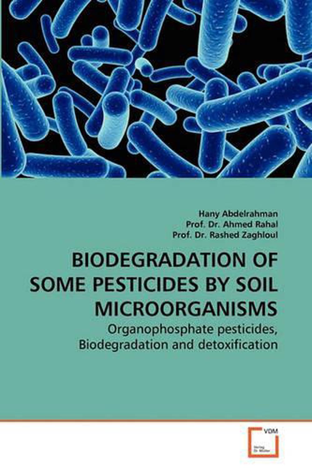 Biodegradation of Some Pesticides by Soil Microorganisms
