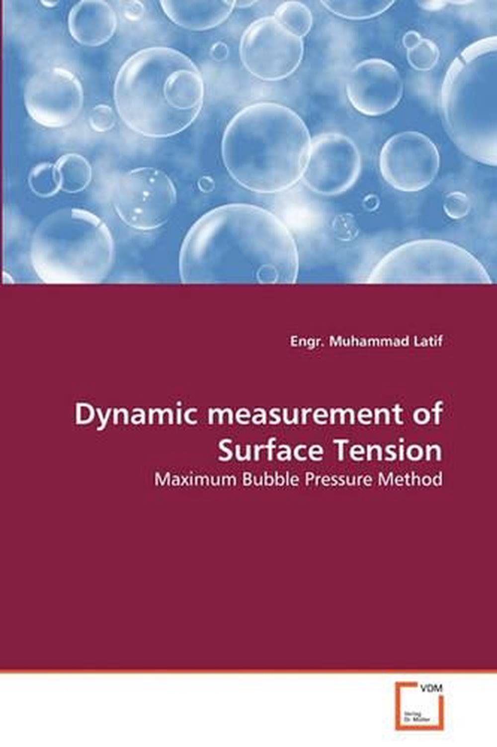 Dynamic Measurement of Surface Tension Maximum Bubble Pressure Method