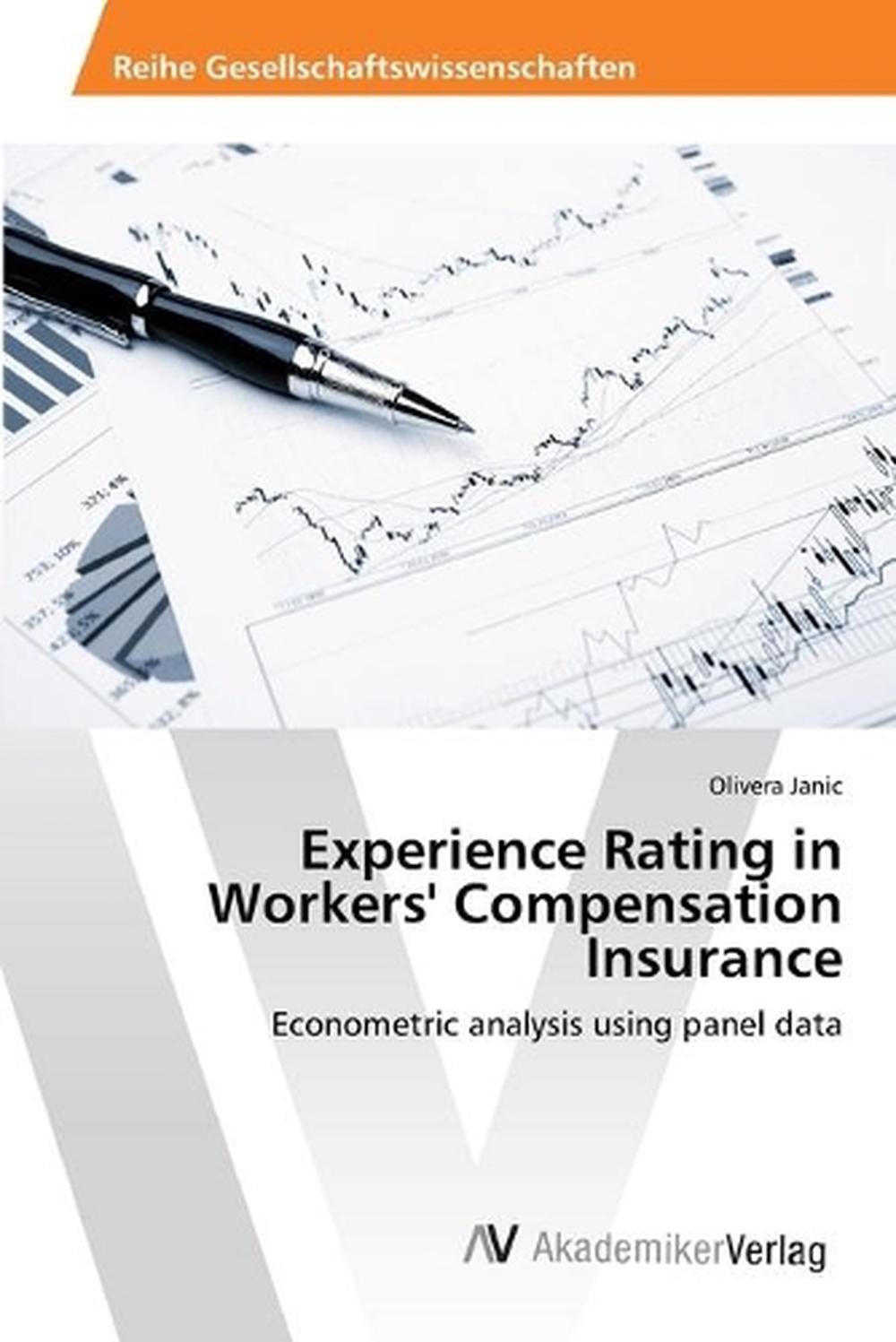 Experience Rating in Workers� Compensation Insurance by