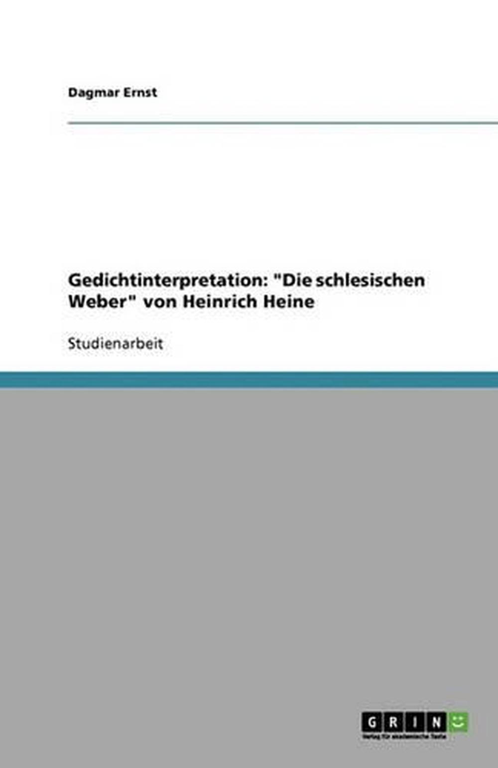 Gedichtinterpretation: Die Schlesischen Weber Von Heinrich Heine by ...