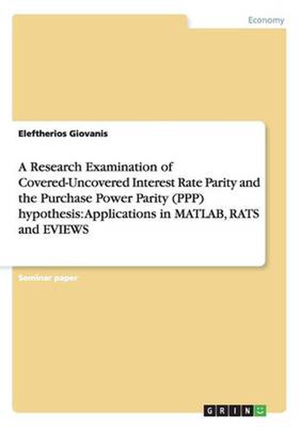 a-research-examination-of-covered-uncovered-interest-rate-parity-and