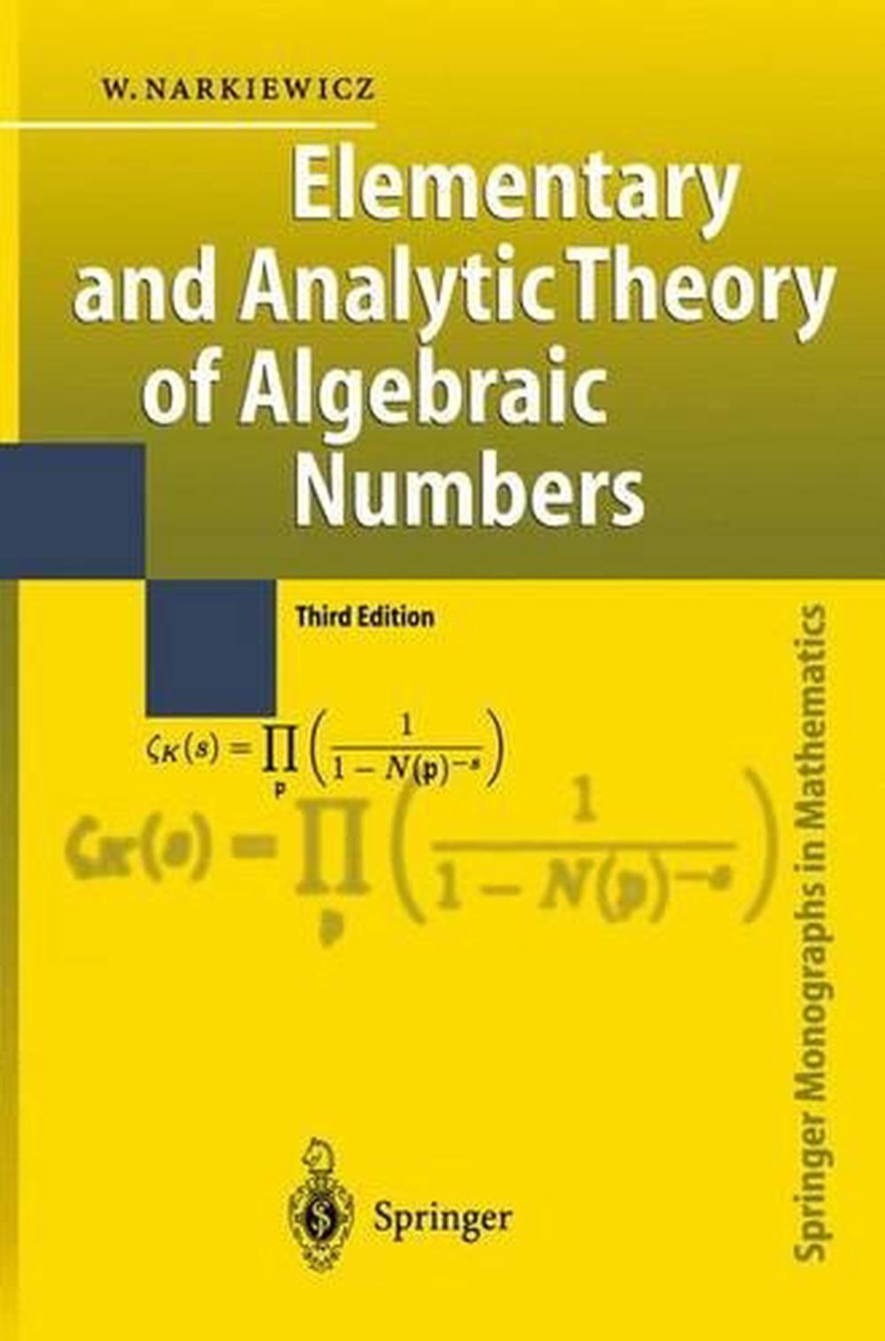 Elementary and Analytic Theory of Algebraic Numbers by Wladyslaw ...