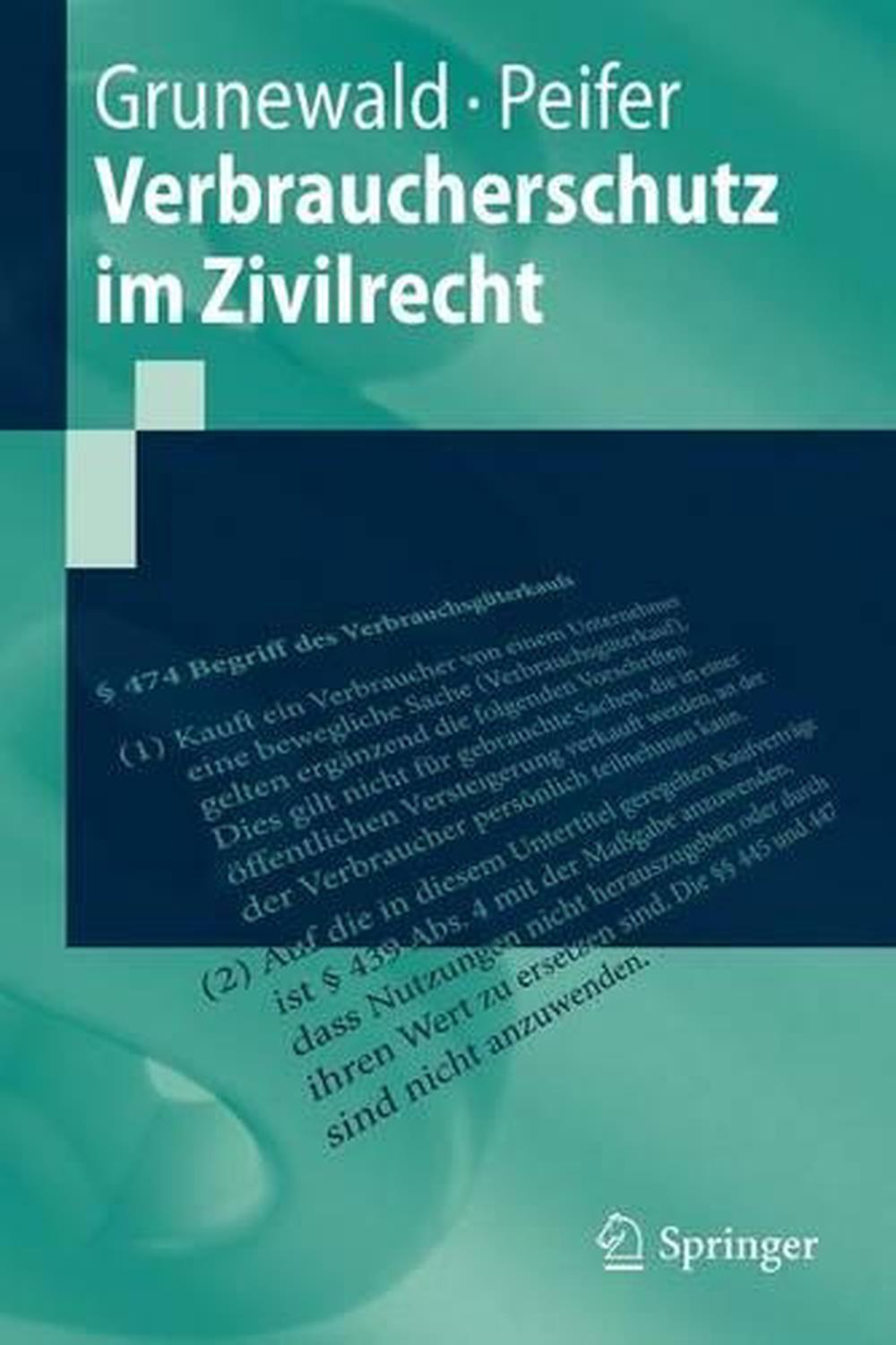 Verbraucherschutz Im Zivilrecht by Barbara Grunewald (German) Paperback Book Fre