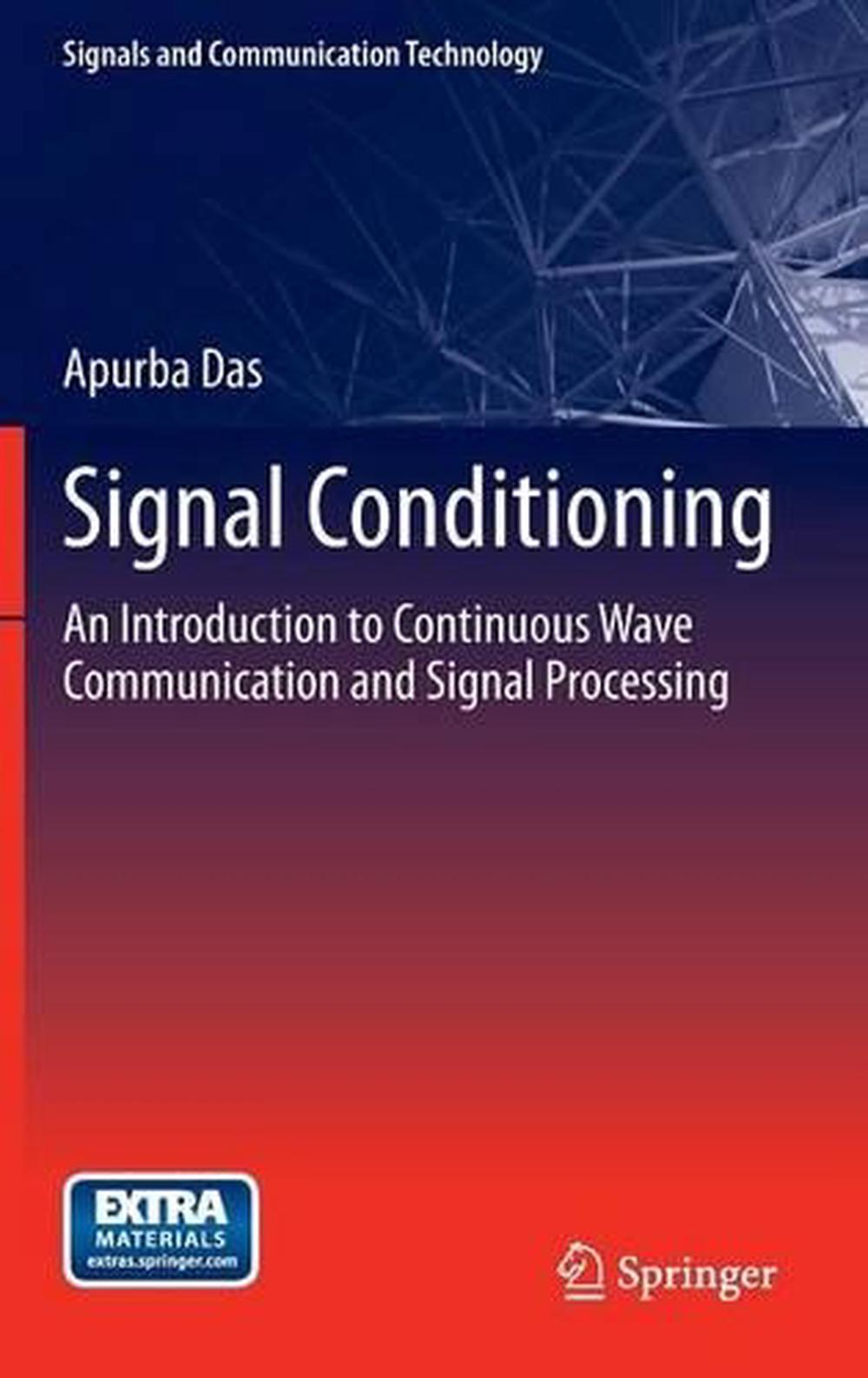 Signal Conditioning An Introduction to Continuous Wave Communication