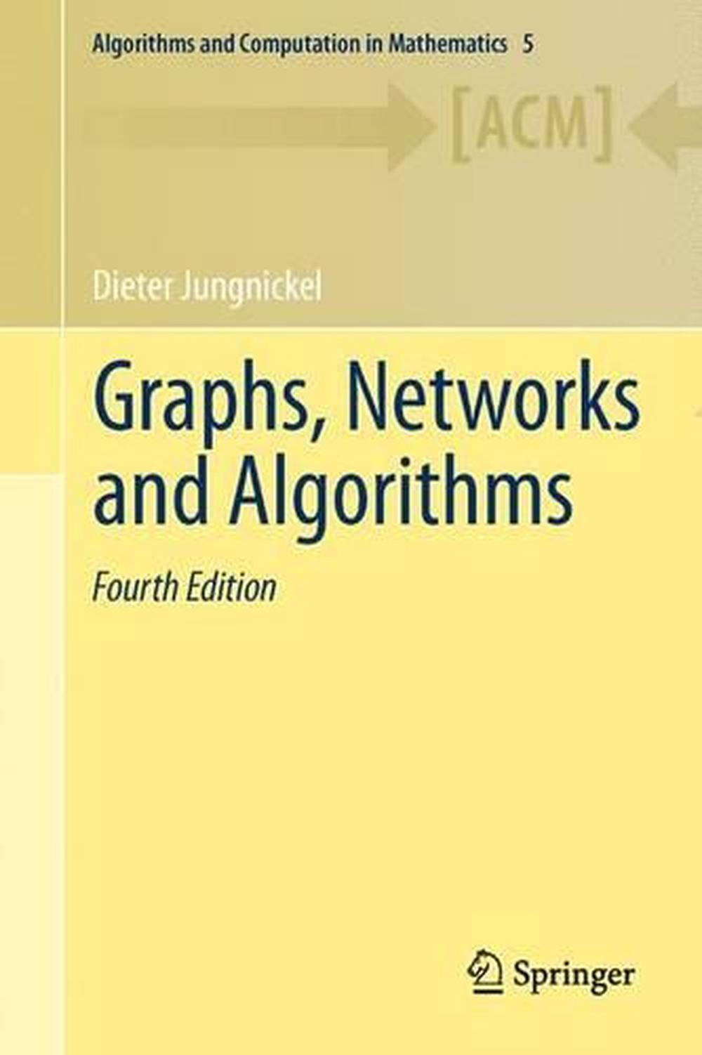 Graphs, Networks and Algorithms by Dieter Jungnickel (English