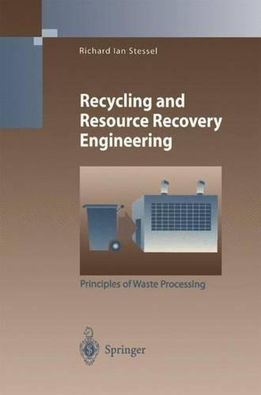 Recycling and Resource Recovery Engineering Principles of Waste