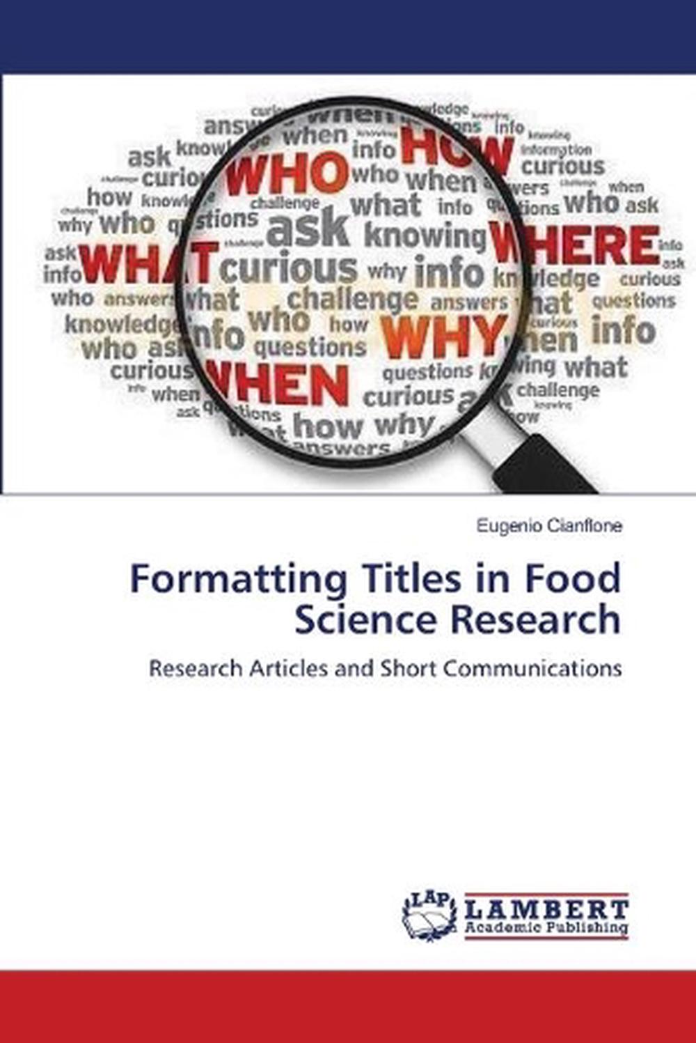Formatting Titles in Food Science Research Research Articles and Short Communic 9783659104909