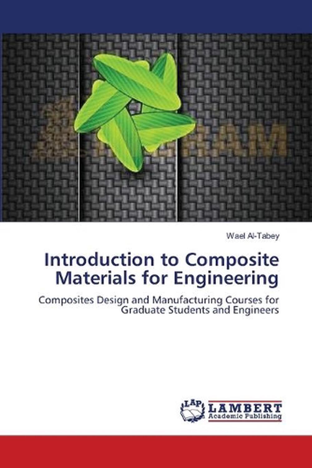 Introduction To Composite Materials For Engineering: Composites Design ...