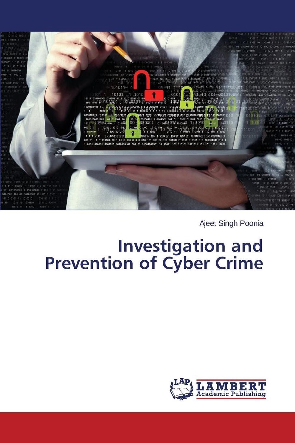 Investigation And Prevention Of Cyber Crime By Poonia Ajeet Singh