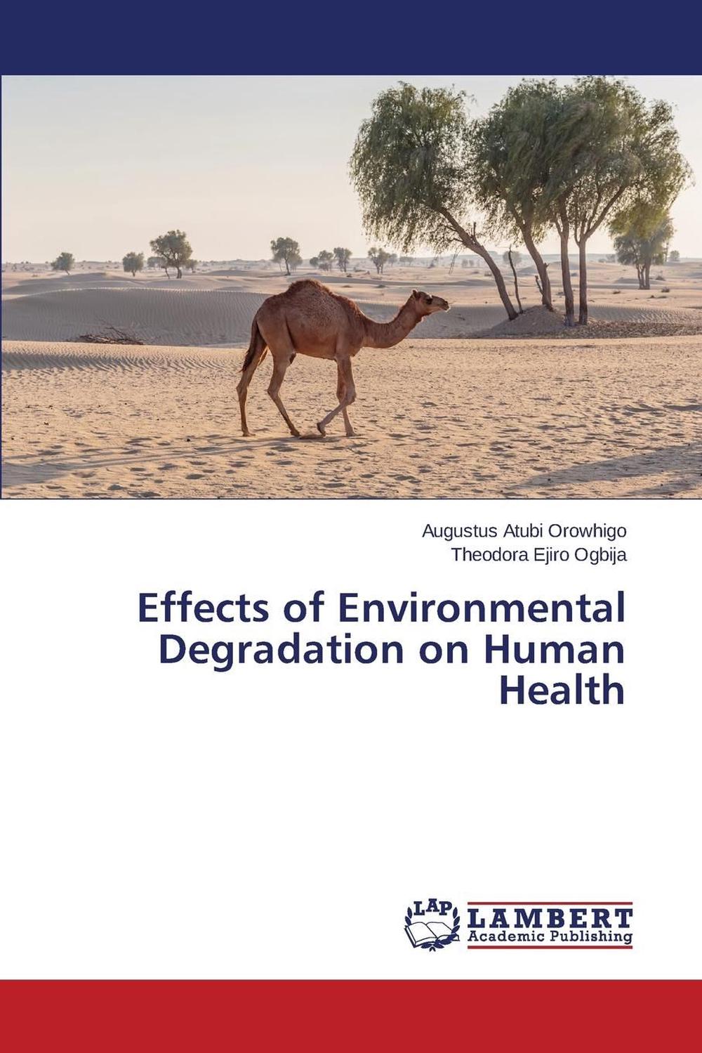 Effects Of Environmental Degradation On Human Health