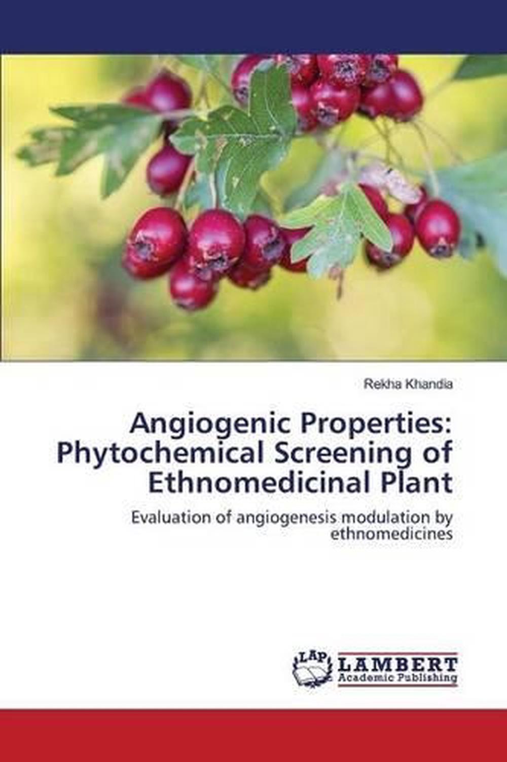Angiogenic Properties Phytochemical Screening of