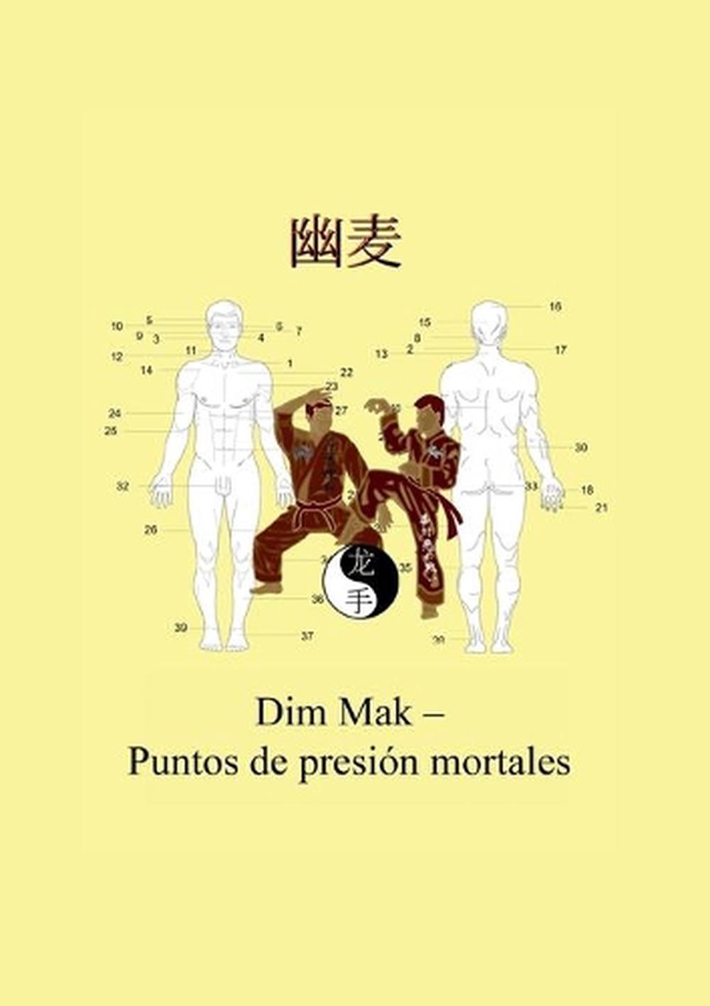 Dim Mak - Puntos de Presion Mortales