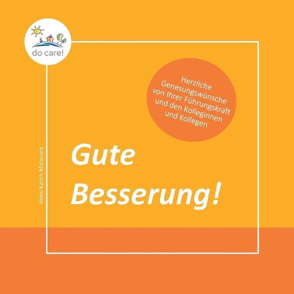 Gute Besserung By Anne Katrin Matyssek German Paperback Book Free Shipping Ebay