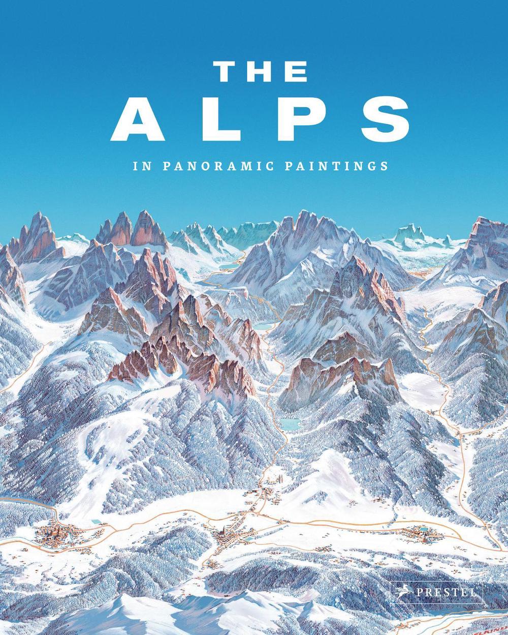 Alps In Panoramic Paintings by ,Tom Dauer (English) Hardcover Book