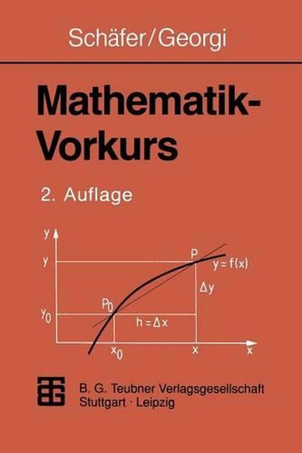 Mathematikvorkurs bungs Und Arbeitsbuch F r Studienanf nger by