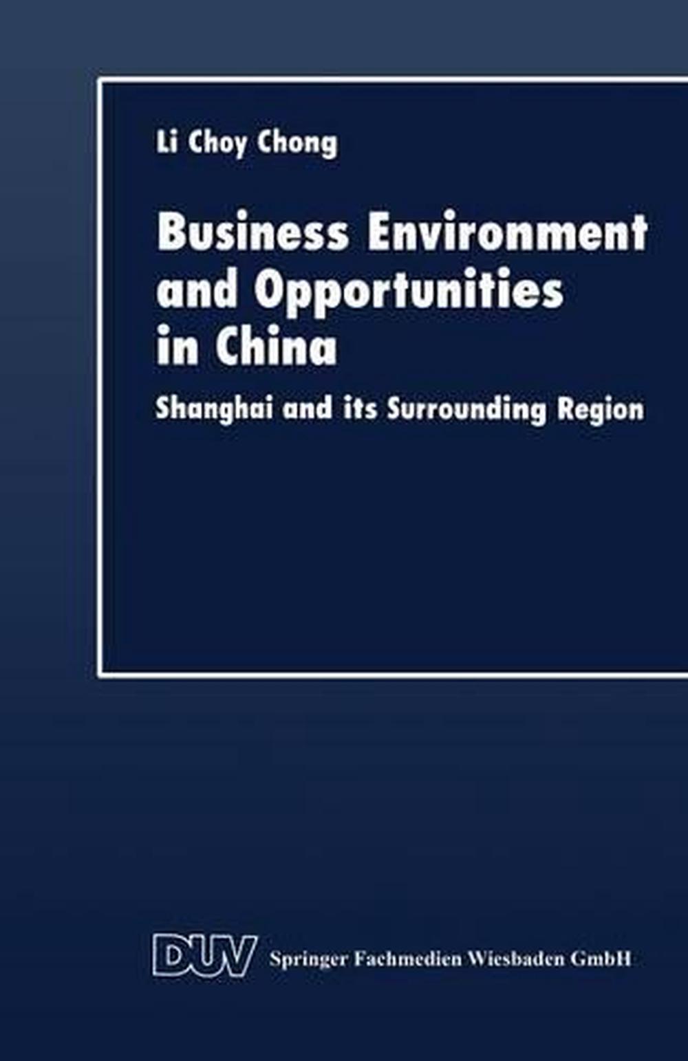 Geschäftsumfeld und Chancen in China: Shanghai und seine Umgebung - Not Available