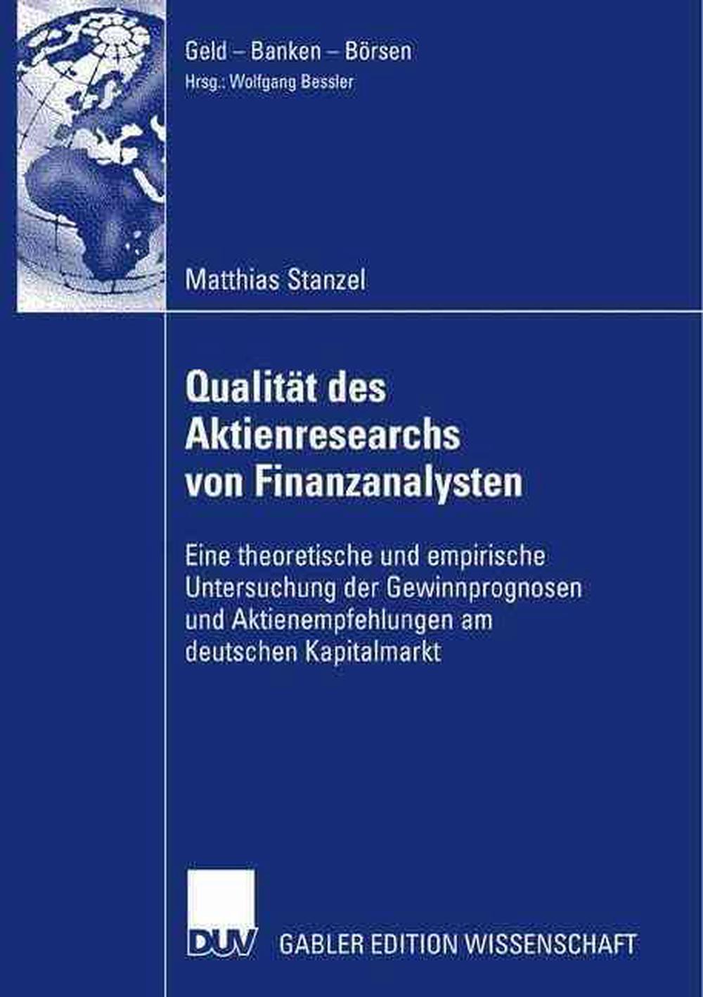 Qualitat Des Aktienresearch Von Finanzanalysten: Eine ...