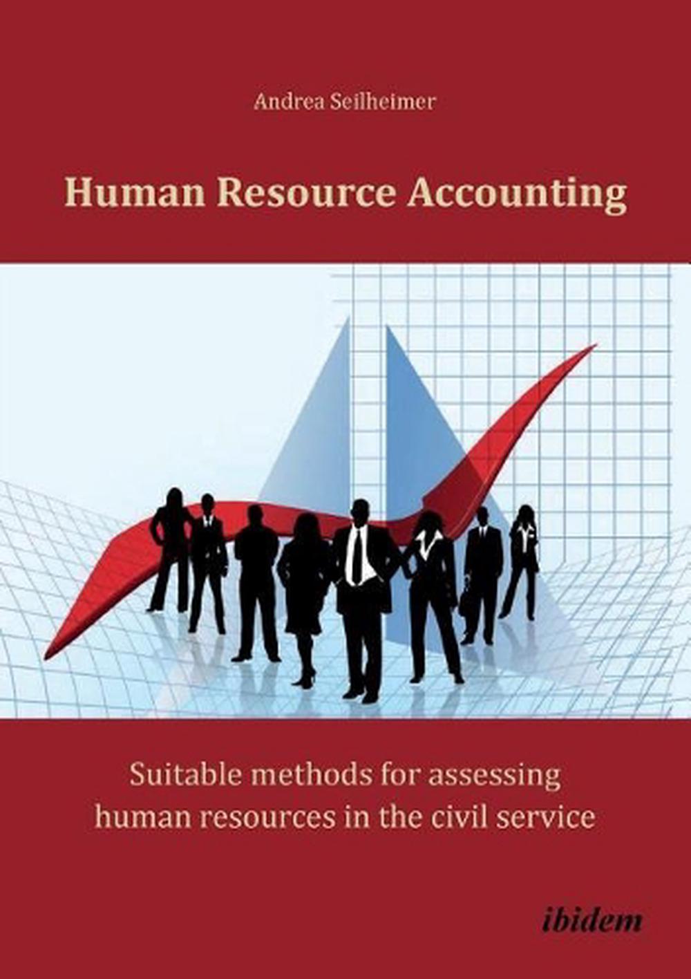 human-resource-accounting-suitable-methods-for-assessing-human