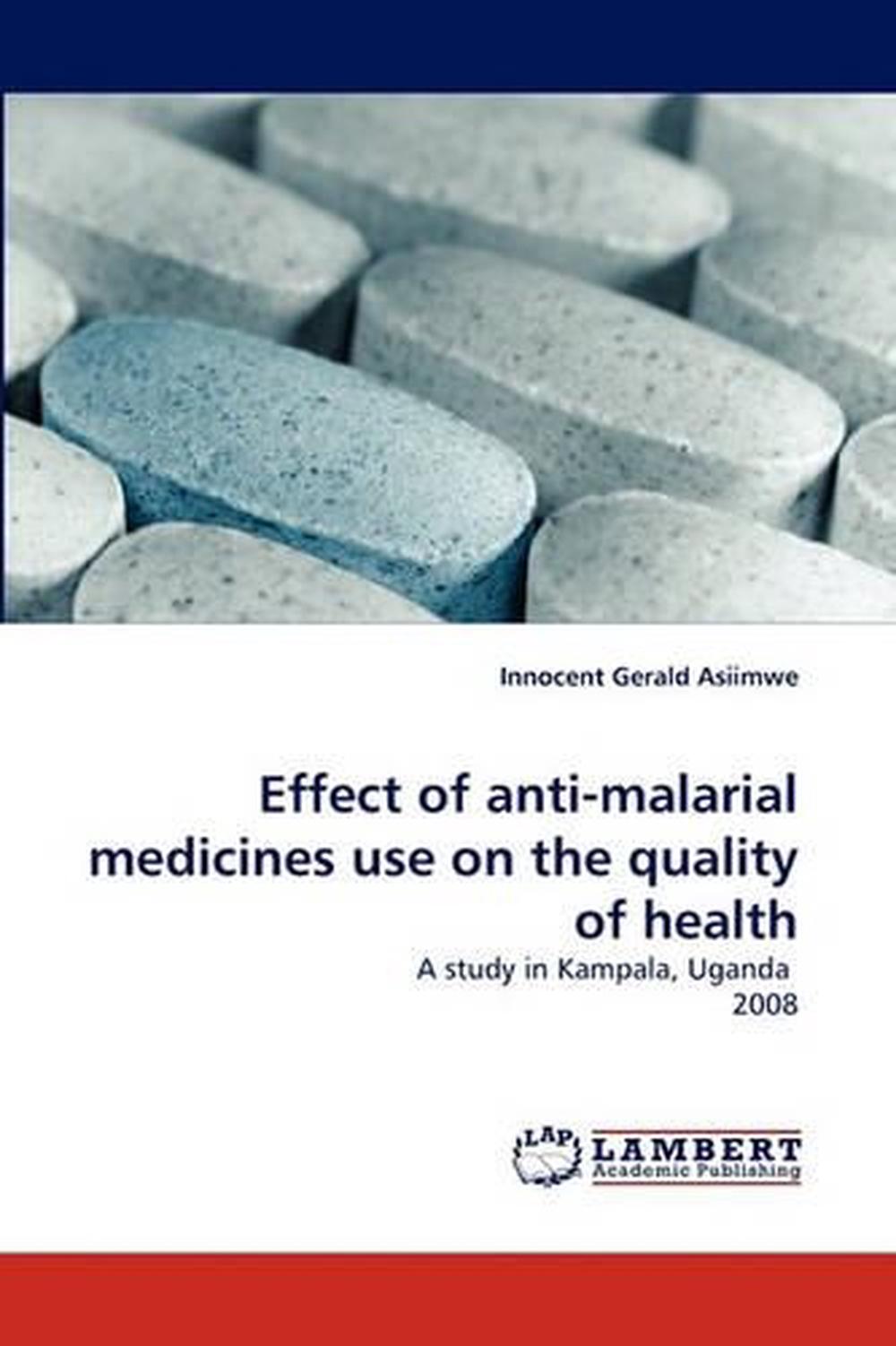 Effect of Antimalarial Medicines Use on the Quality of Health A study