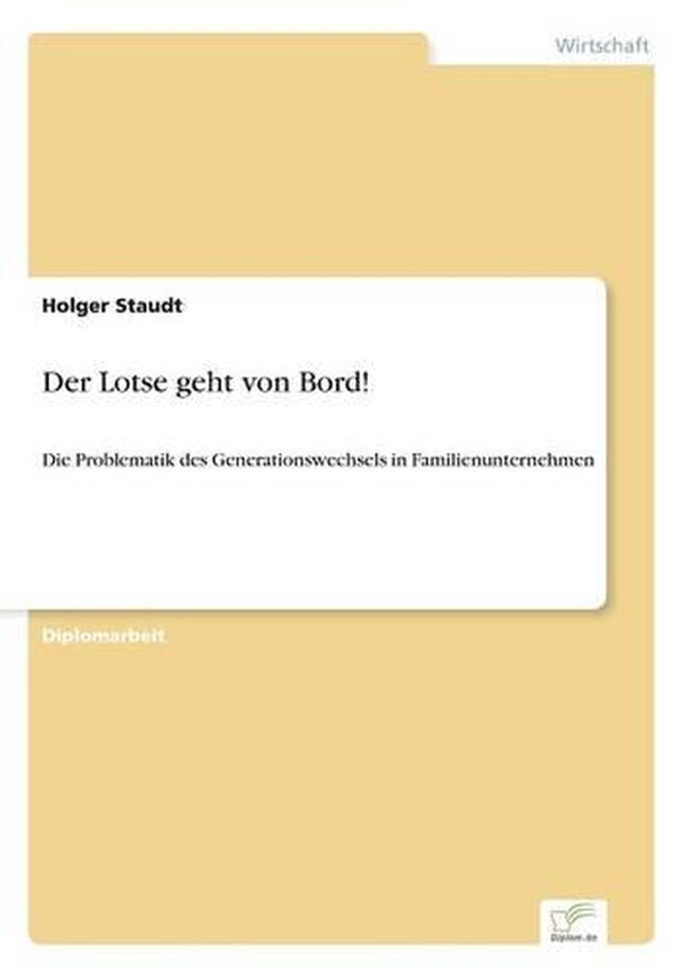 Der Lotse Geht Von Bord! by Holger Staudt (German) Paperback Book Free Shipping! 9783838689234