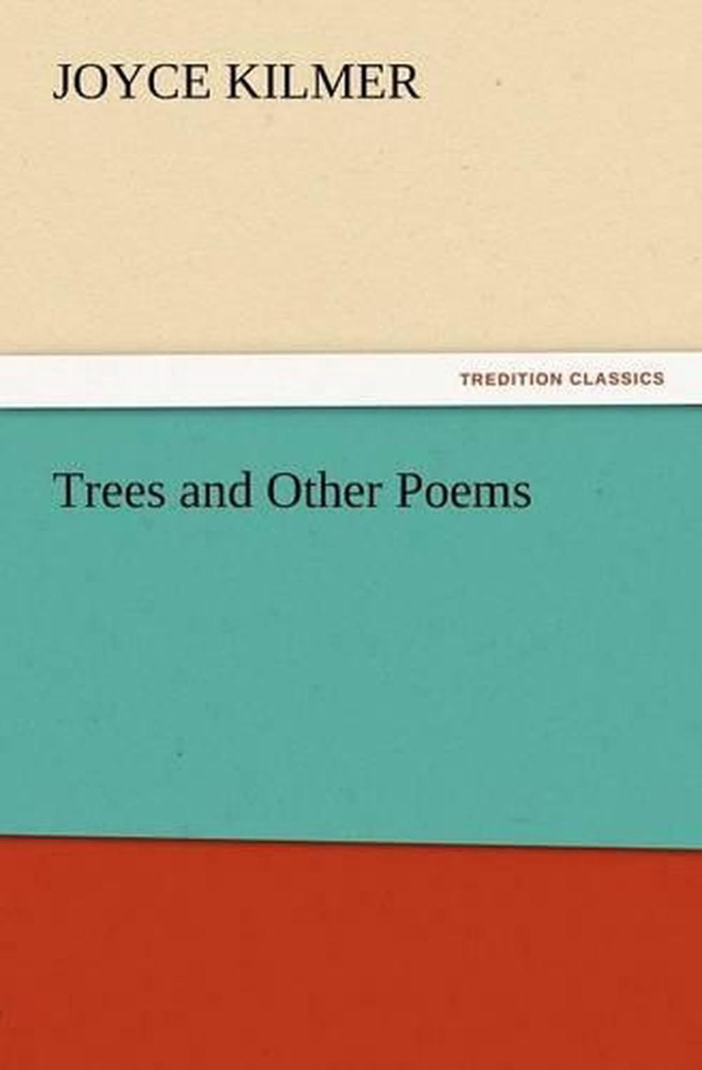 Trees and Other Poems by Joyce Kilmer (English) Paperback Book Free