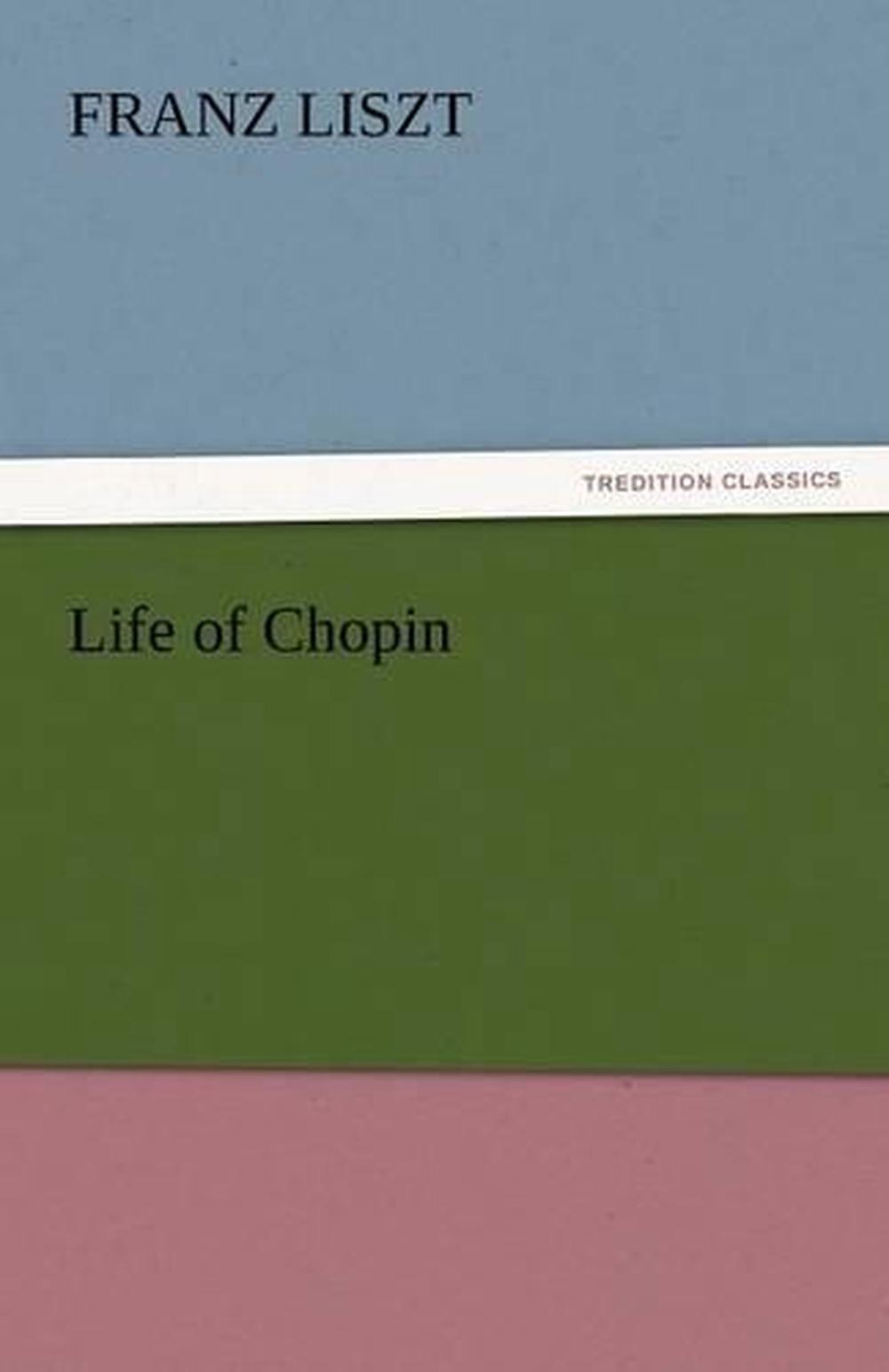 life of chopin by franz liszt