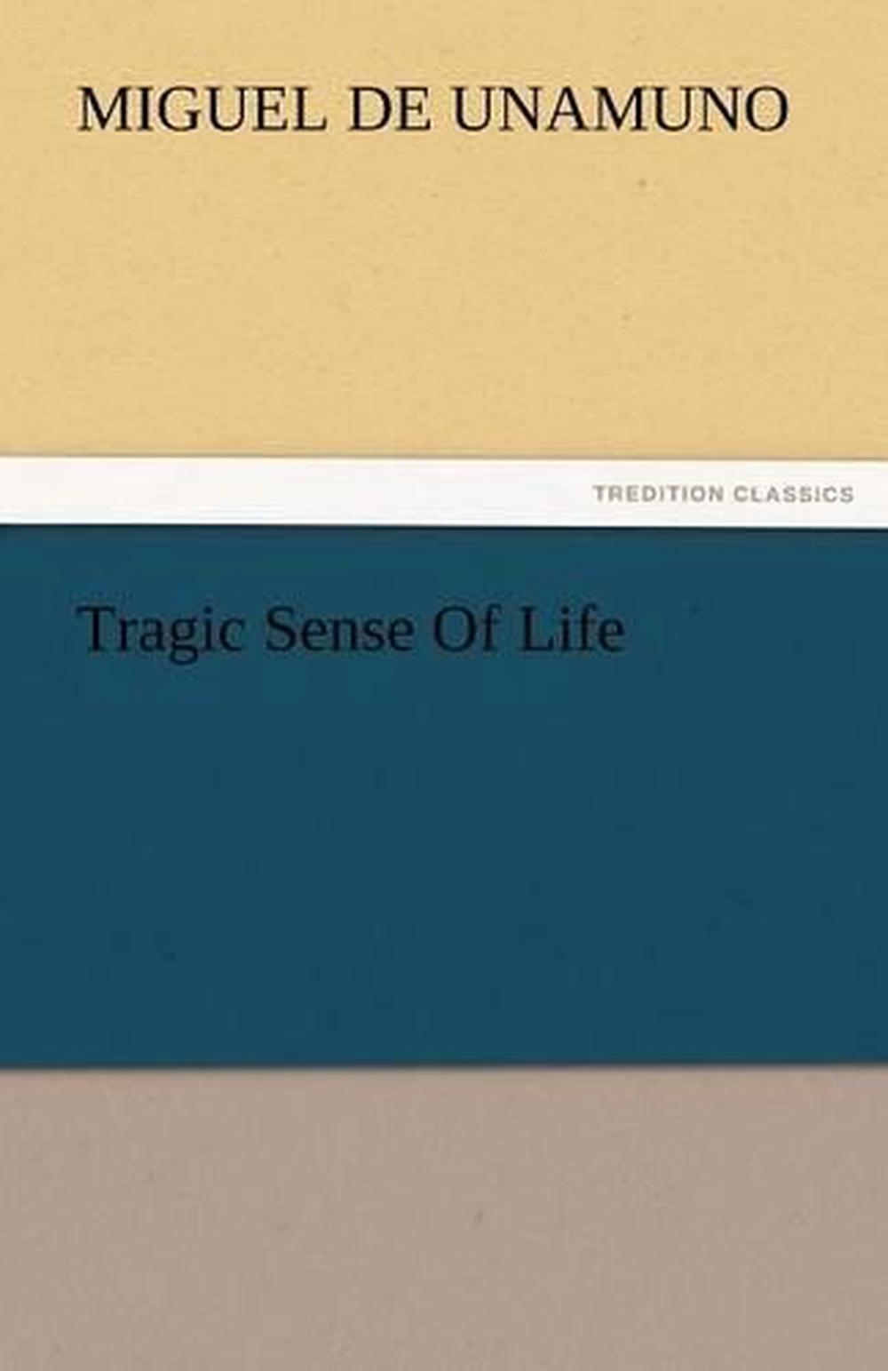 the tragic sense of life book