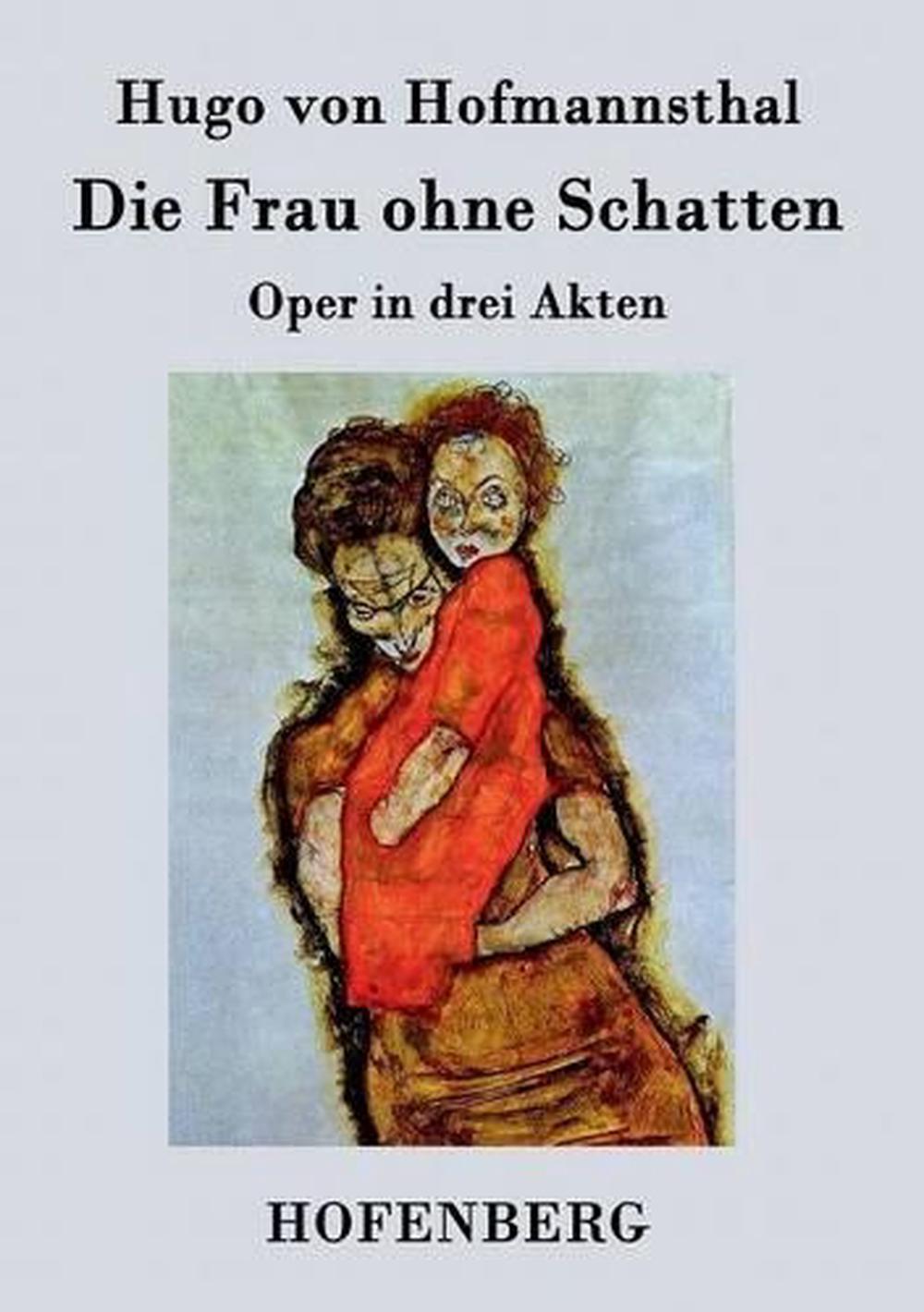 Die-Frau-Ohne-Schatten-by-Hugo-Von-Hofmannsthal-German-Paperback-Book-Free-Shi