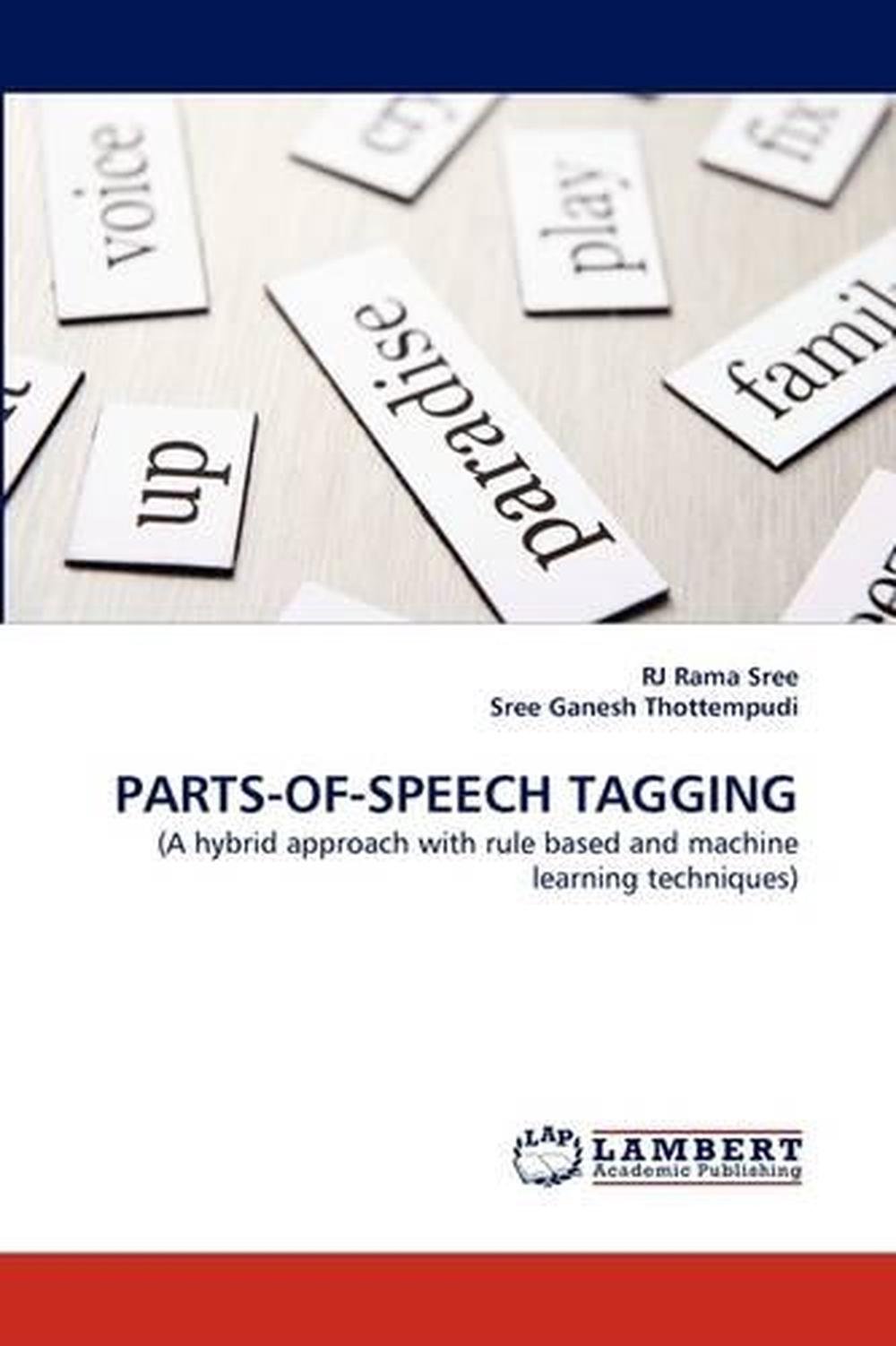 Parts-Of-Speech Tagging: (A Hybrid Approach With Rule Based And Machine ...