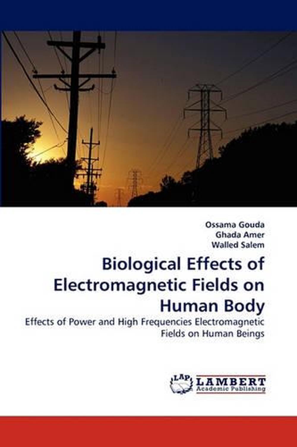 Biological Effects of Fields on Human Body Effects of